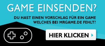 Du möchtest ein Game vorschlagen? Klick hier!